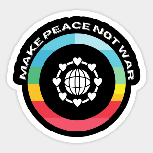 make peace not war Sticker